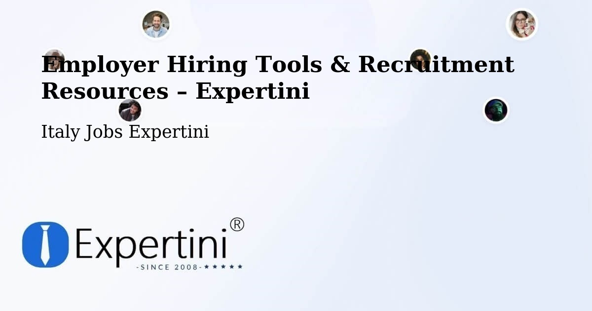 Employer Hiring Tools & Recruitment Resources – Vanzaghello - Vanzaghello, Italy Jobs Expertini