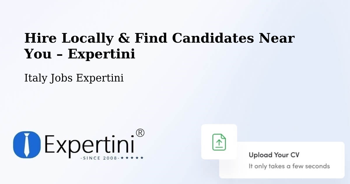 Hire Locally in Vanzaghello – Find Qualified Candidates Near You - Vanzaghello, Italy Jobs Expertini
